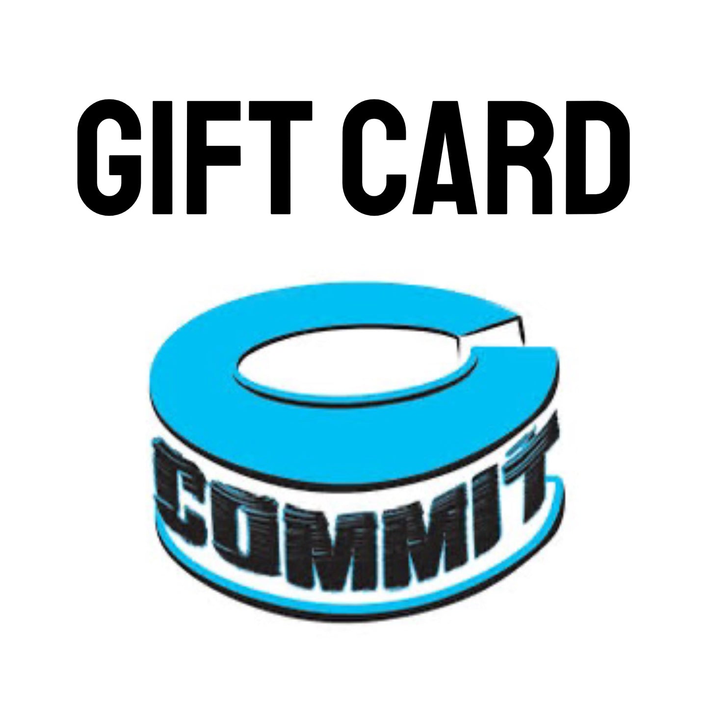 Commit Fit GIFT CARD!